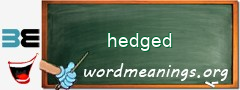 WordMeaning blackboard for hedged